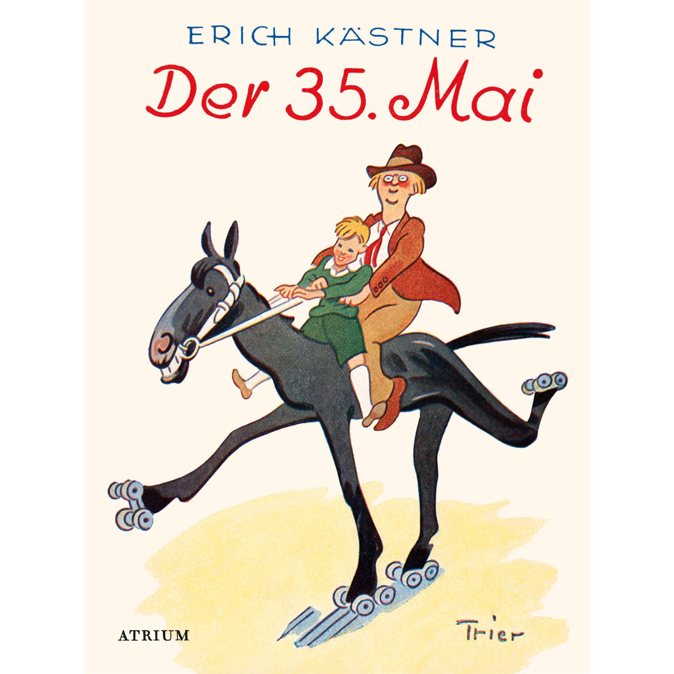 Der 35. Mai, Kinderbücher von Erich Kästner