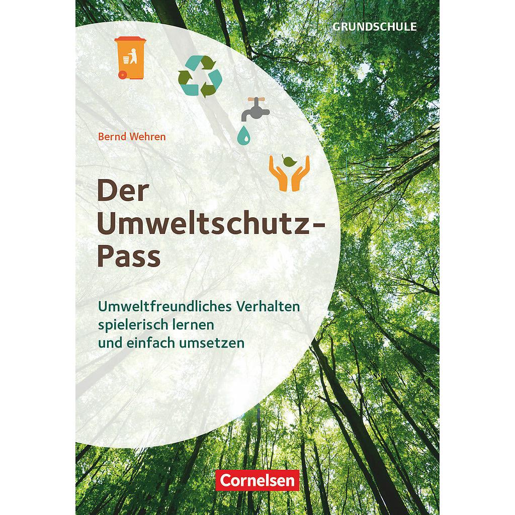 Thumbnail - Themenhefte Grundschule, Der Umweltschutz-Pass, Umweltfreundliches Verhalten spielerisch lernen und, Schulbücher von Ber...