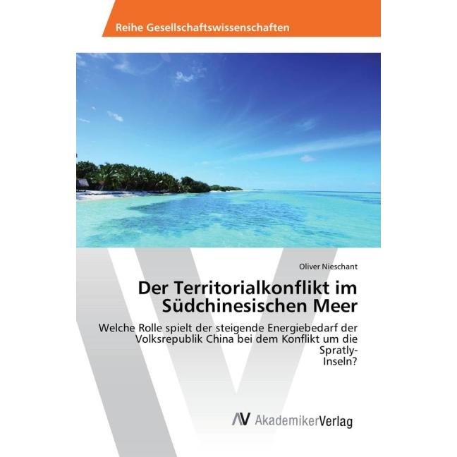 Der Territorialkonflikt im Südchinesischen Meer, Fachbücher