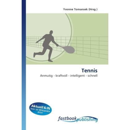 Tennis, Ratgeber von Yvonne Tomansek