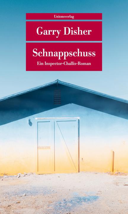 Produktbild Schnappschuss (Deutsch, Garry Disher, 2008)
