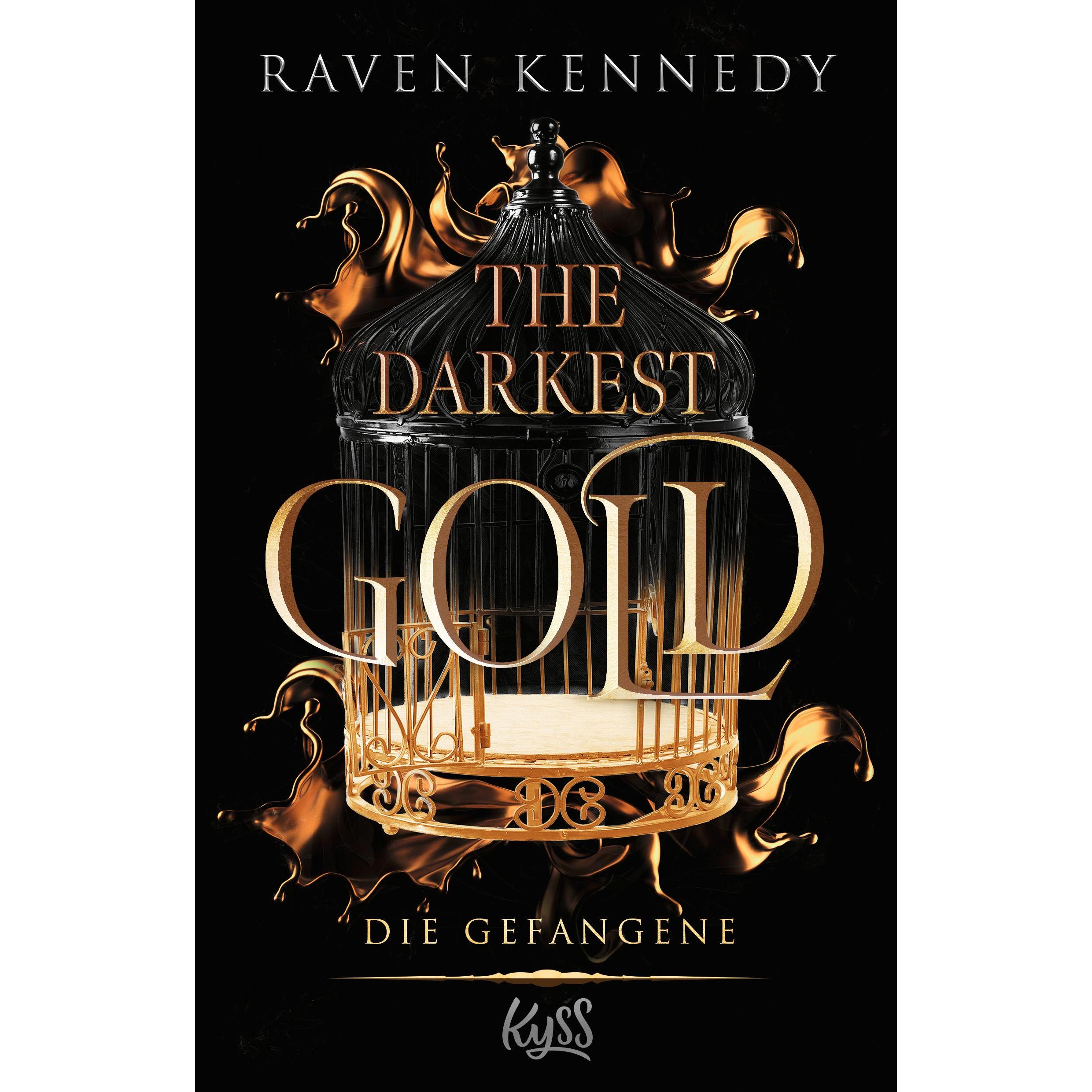 Thumbnail - The Darkest Gold – Die Gefangene, Belletristik von Raven Kennedy