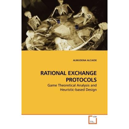 Thumbnail - Rational Exchange Protocols, Fachbücher von Almudena Alcaide
