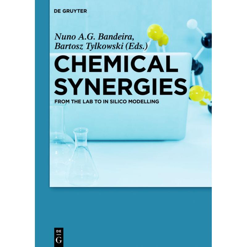 Chemical Synergies, Fachbücher von Bartosz Tylkowski, Nuno A.G. Bandeira