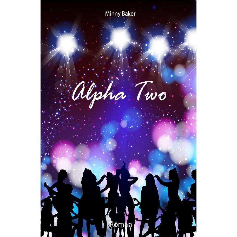 Alpha Two, Belletristik von Minny Baker