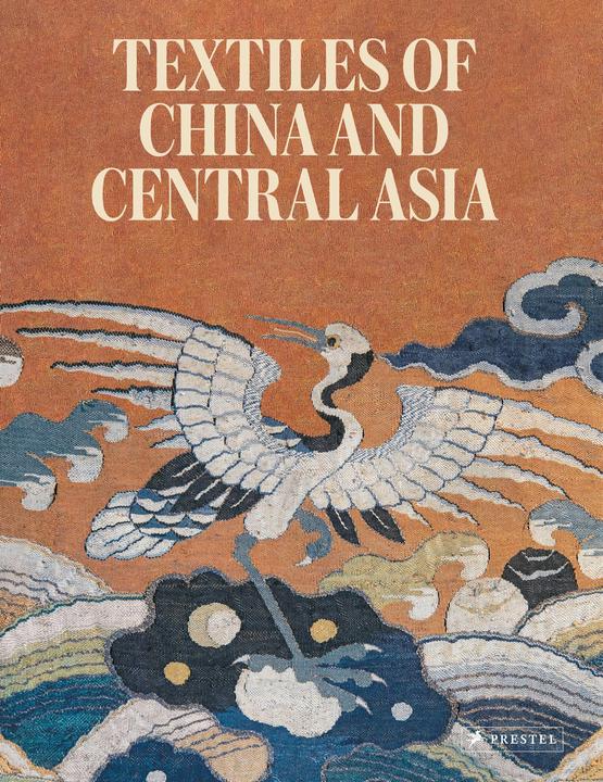 Produktbild Chinese and Central Asian Textiles (Englisch, Amy Heller, Eiren Shea, Jacqueline Simcox, Mariachiara Gasparini, 2025)