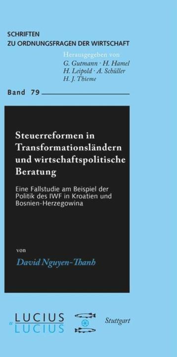 Produktbild Steuerreformen in Transformationsländern und wirtschaftspolitische Beratung (Deutsch, David Nguyen-Thanh, 2005)