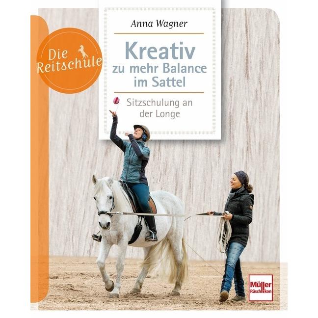 Thumbnail - Kreativ zu mehr Balance im Sattel, Ratgeber von Anna Wagner