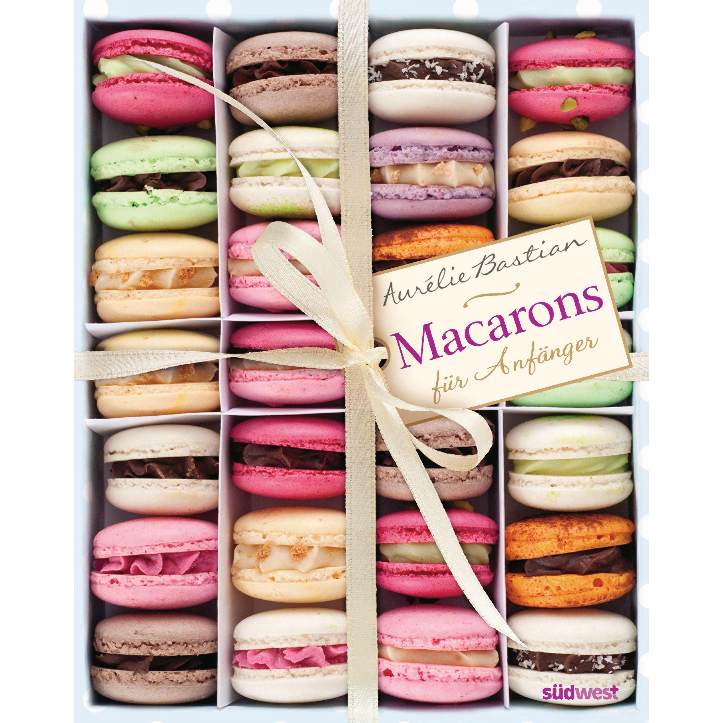 Macarons, Ratgeber von Aurélie Bastian