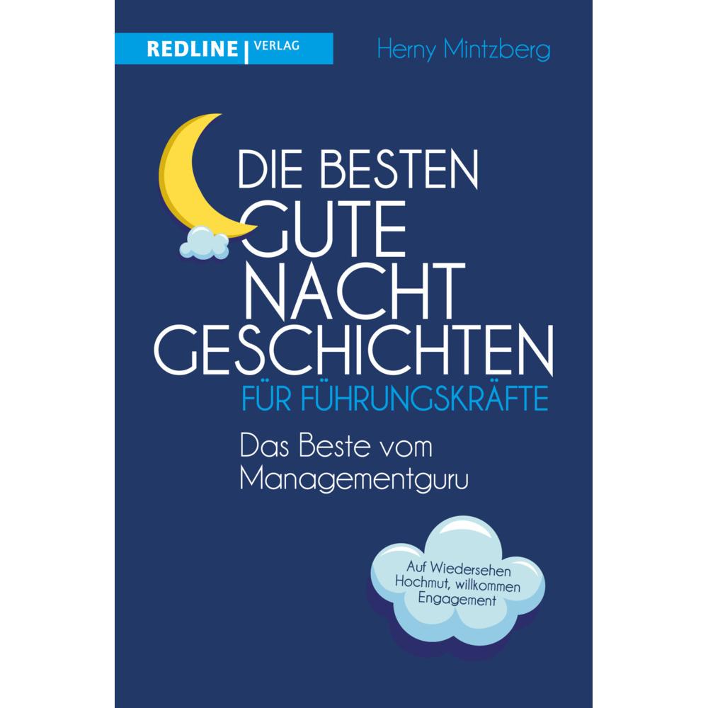 Die besten Gute-Nacht-Geschichten für Führungskräfte, Fachbücher von Henry Mintzberg