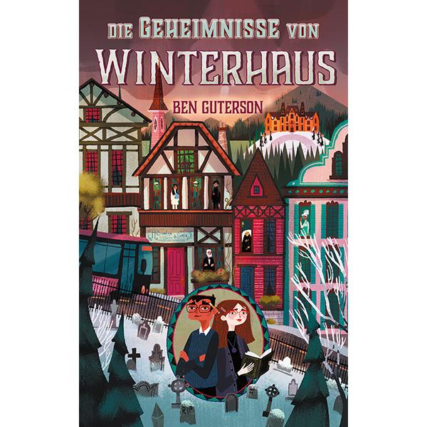 Die Geheimnisse von Winterhaus, Kinderbücher von Ben Guterson