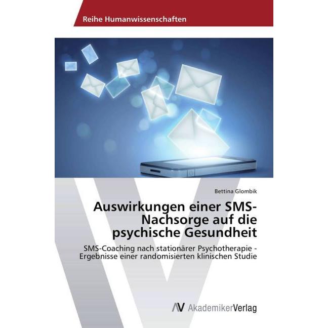 Auswirkungen einer SMS-Nachsorge auf die psychische Gesundheit, Fachbücher