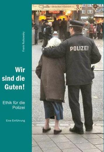 Produktbild Wir sind die Guten! (Deutsch, Frank Rutkowsky, 2017)