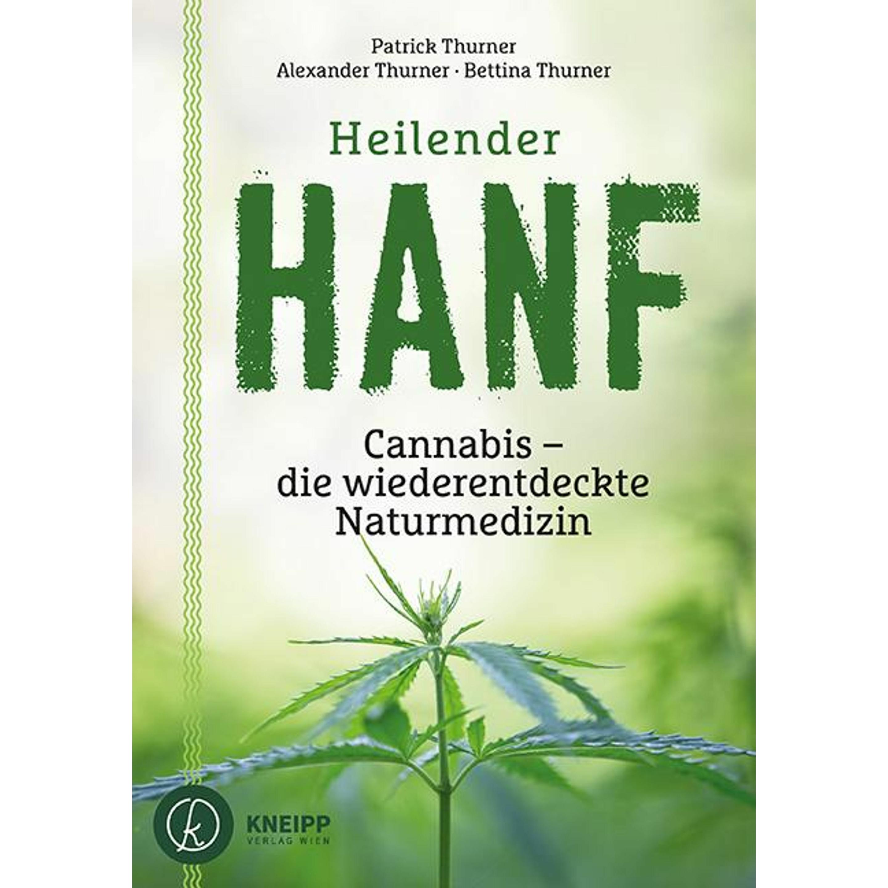 Heilender Hanf, Ratgeber von Alexander Thurner