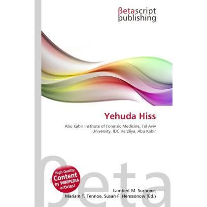 Yehuda Hiss, Fachbücher von Susan F. Henssonow, Mariam T. Tennoe, Lambert M. Surhone