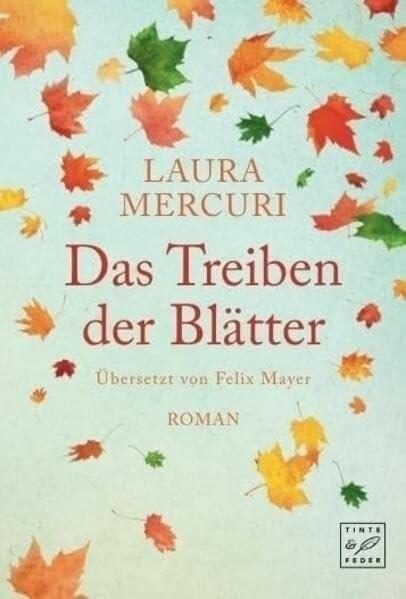 Produktbild Amazon Das Treiben der Blätter (Deutsch, Laura Mercuri, 2017)