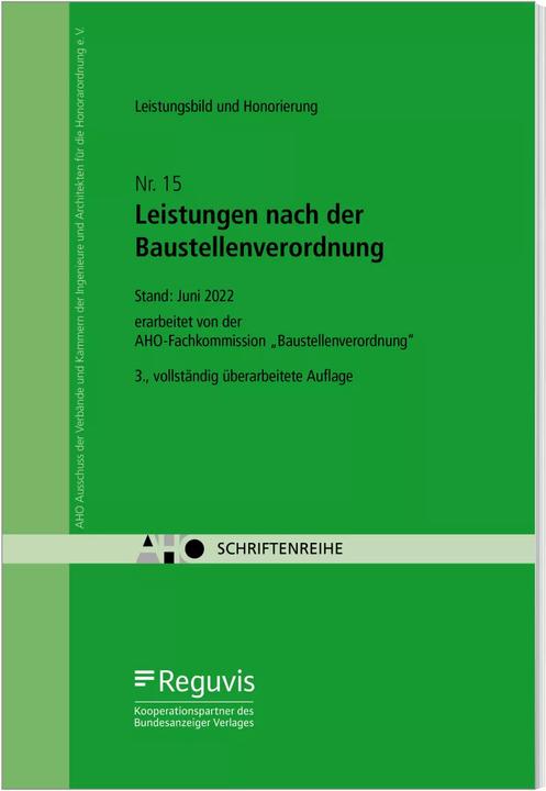 Immagine prodotto Leistungsbild und Honorierung - Leistungen nach der Baustellenverordnung (Tedesco, Comitato AHO degli Ordini degli Ingegneri e delle Camere degli Ingegneri per la struttura tariffaria e.V., 2022)