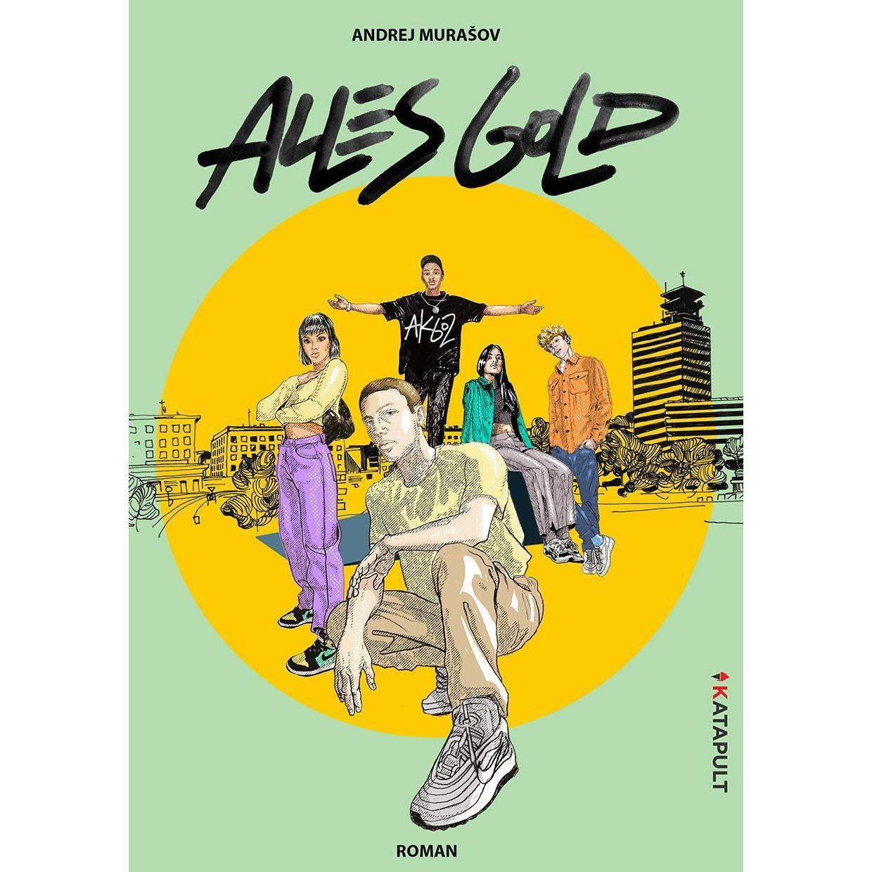 Alles Gold, Belletristik von Andrej Murasov