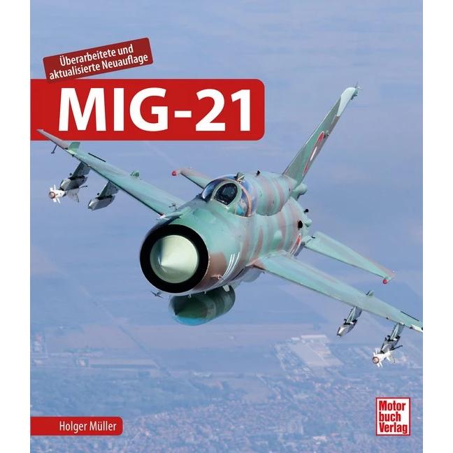 MIG-21, Ratgeber von Holger Müller