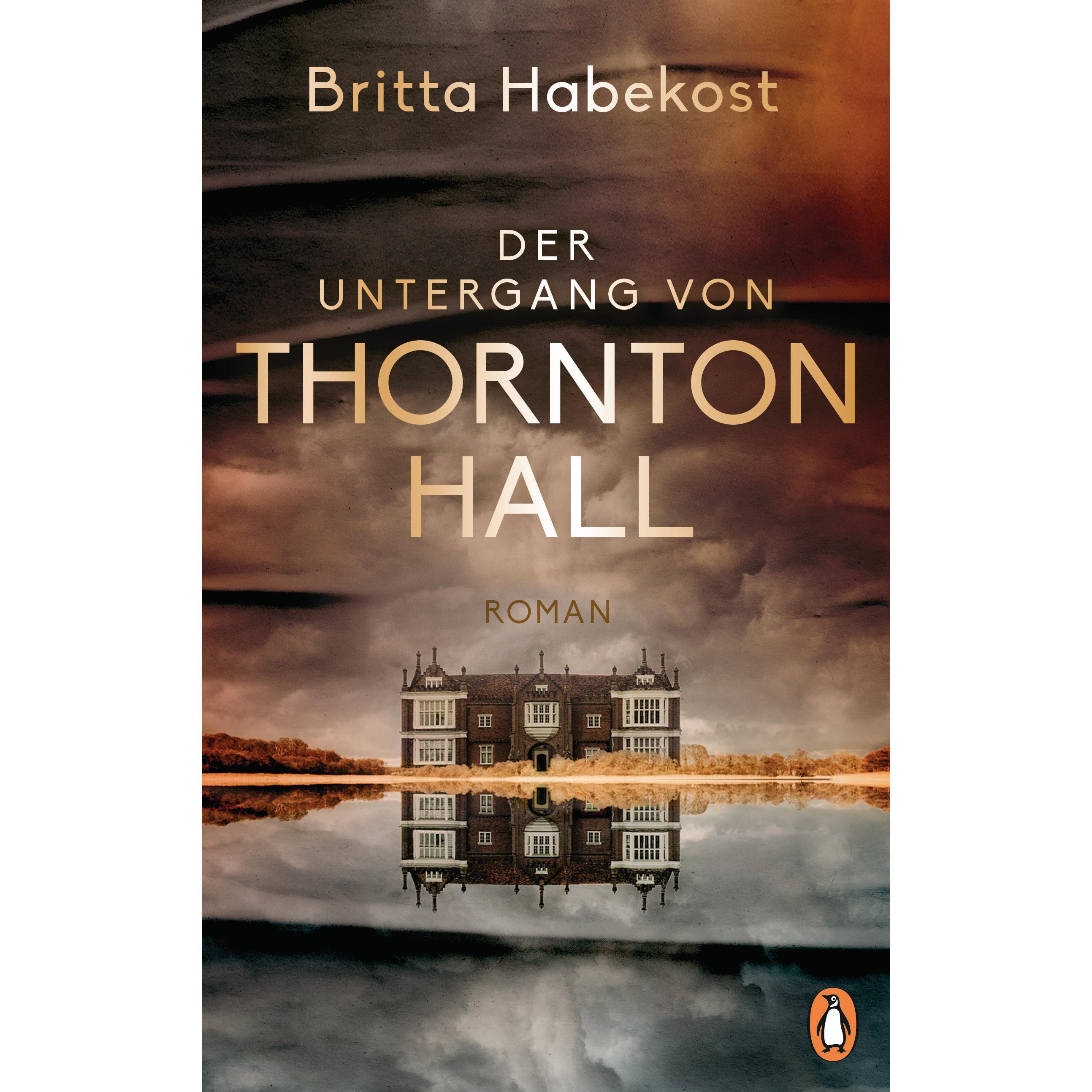 Der Untergang von Thornton Hall, Belletristik von Britta Habekost