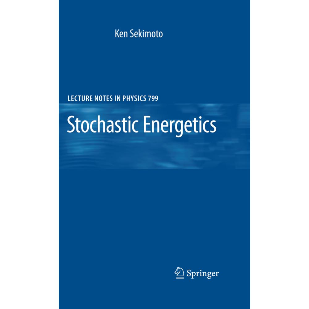 Stochastic Energetics, Fachbücher von Ken Sekimoto