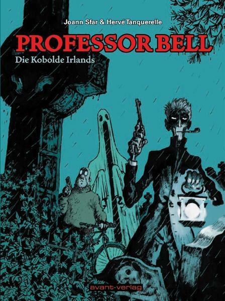 Produktbild Professor Bell - Die Kobolde Irlands (Deutsch, Hervé Tanquerelle, Joann Sfar, Johann Ulrich, Lorenz Hatt, 2011)