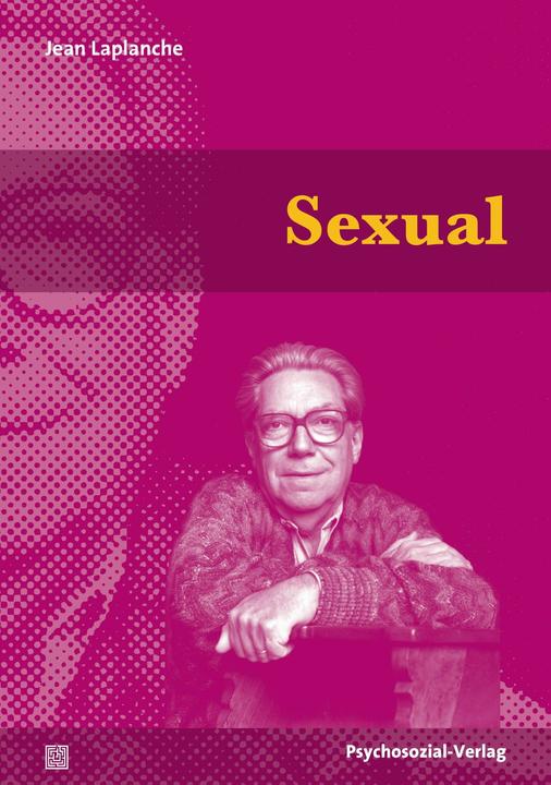 Produktbild Sexual (Deutsch, Anna Koellreuter, Eike Wolff, Jean-Daniel Sauvant, PD Bettina Lindorfer, Peter Passett, Udo Hock, 2017)