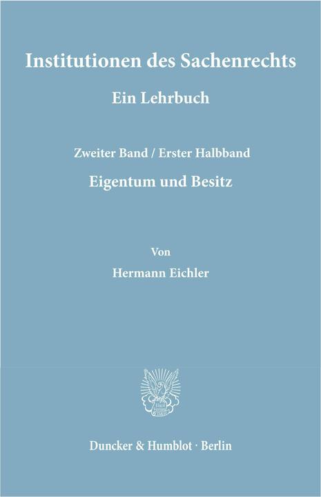 Produktbild Institutionen des Sachenrechts II/1 (Deutsch, Hermann Eichler, 1957)