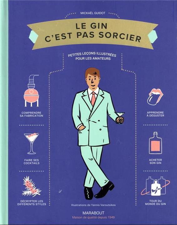 Image du produit Le gin c'est pas sorcier (Français, Guidot Mickaël, 2022)