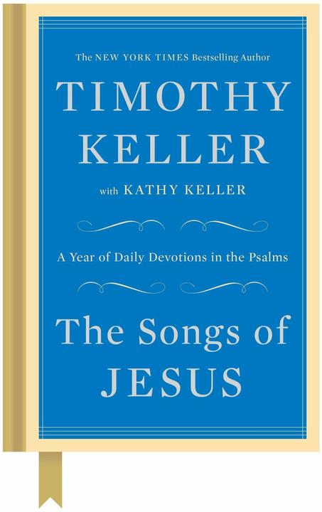 Produktbild The Songs of Jesus (Englisch, Kathy Keller, Timothy Keller, 2015)