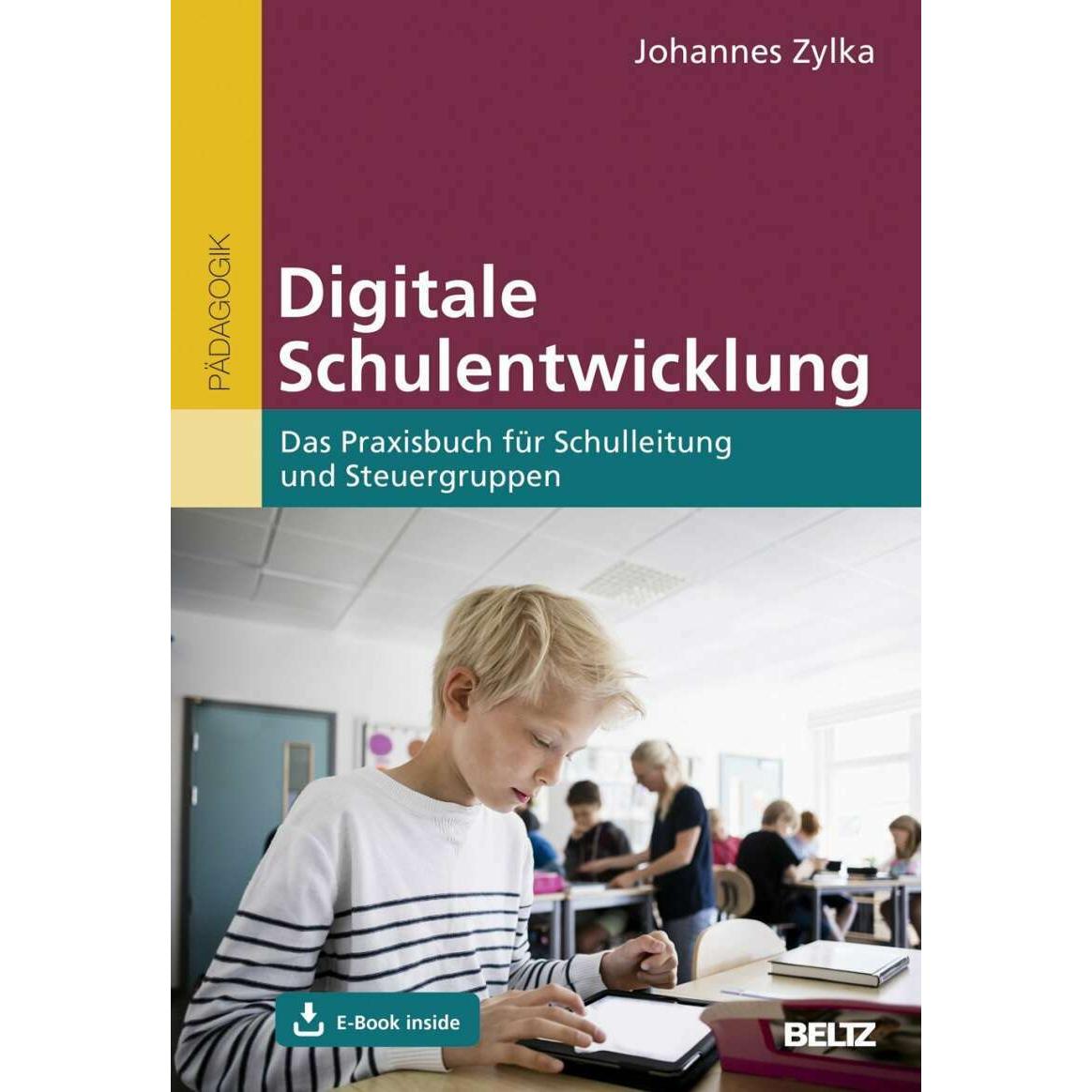 Digitale Schulentwicklung, Fachbücher von Johannes Zylka