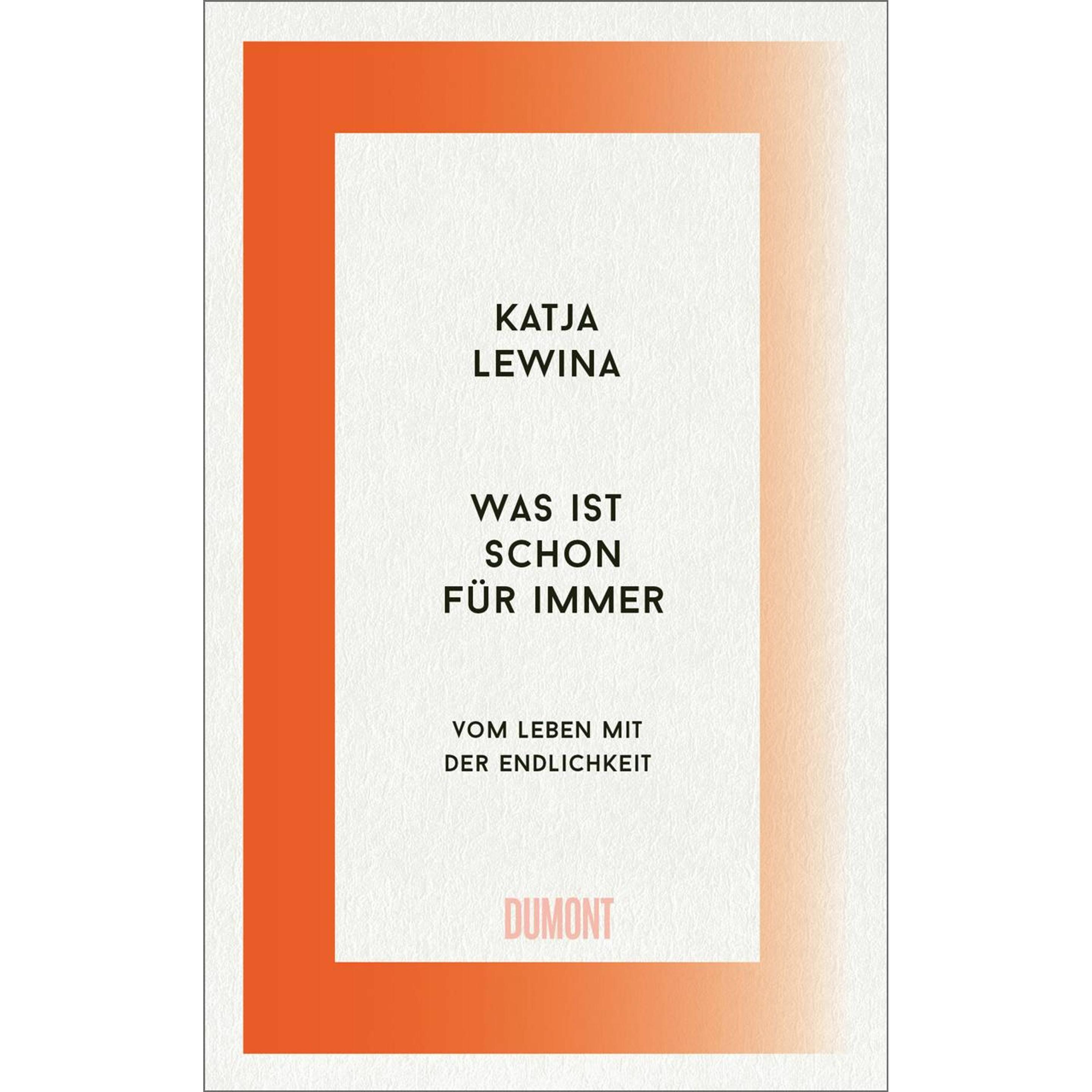 Was ist schon für immer, Belletristik von Katja Lewina