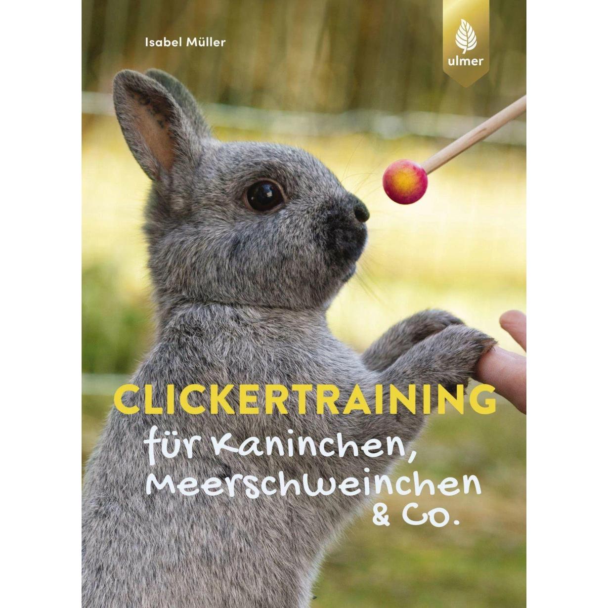 Thumbnail - Clickertraining für Kaninchen, Meerschweinchen & Co, Ratgeber von Isabel Müller
