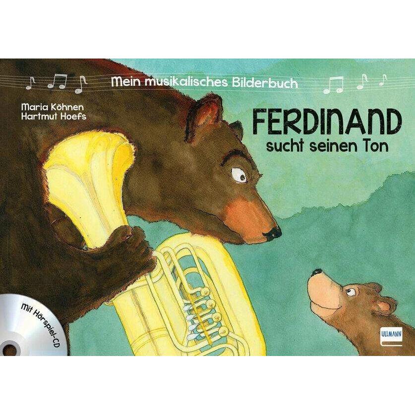 Mein musikalisches Bilderbuch (Bd. 1) - Ferdinand sucht seinen Ton, Hörbücher von Maria Köhnen, Hartmut Hoefs