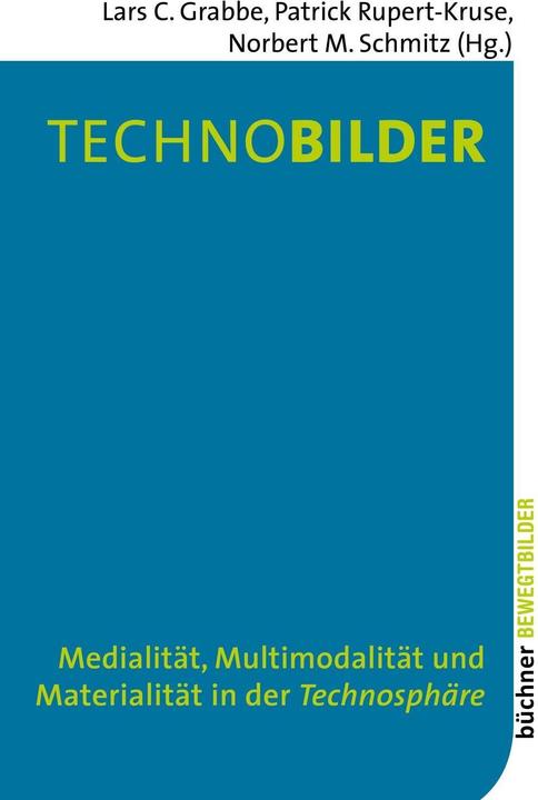 Produktbild Technobilder (Deutsch, Lars C. Grabbe, Rupert-Kruse Grabbe, 2019)
