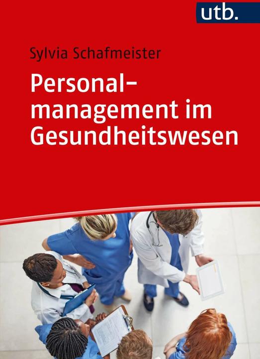 Produktbild Personalmanagement im Gesundheitswesen (Deutsch, Sylvia Schafmeister, 2019)