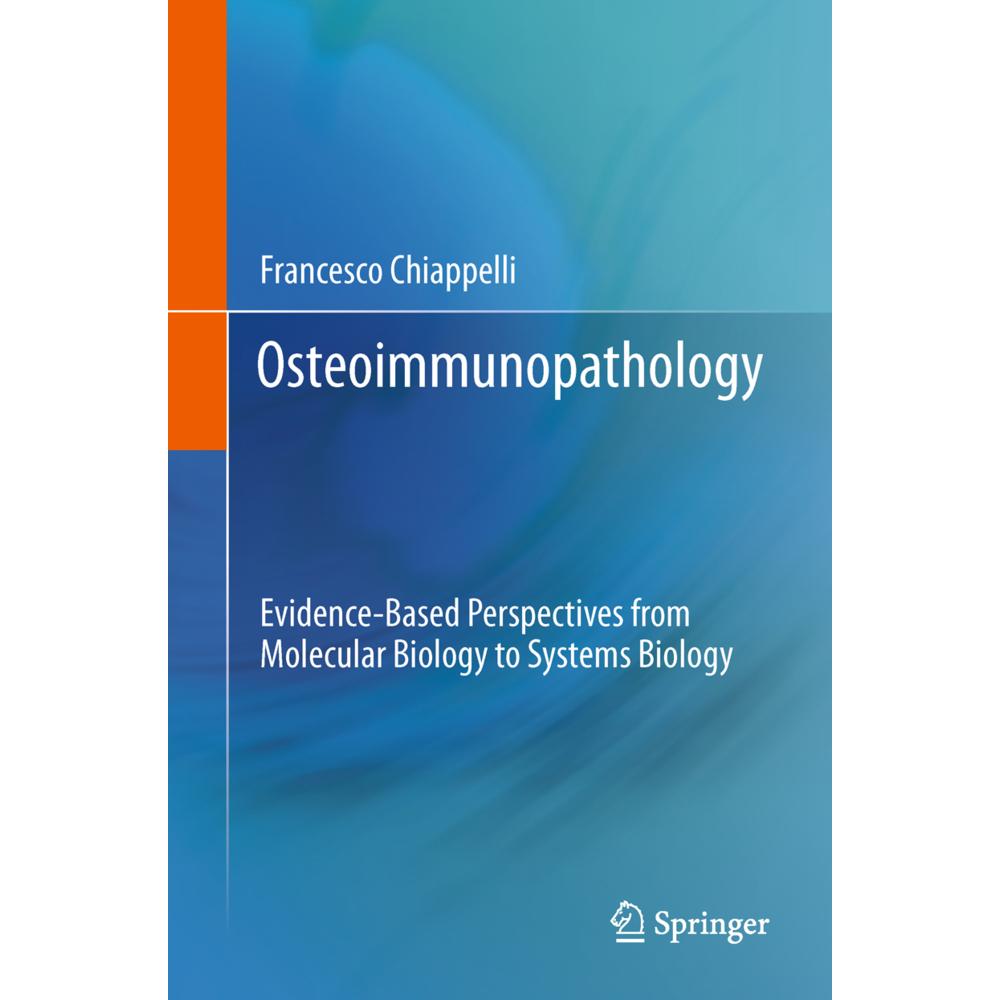 Osteoimmunopathology, Fachbücher von Francesco Chiappelli