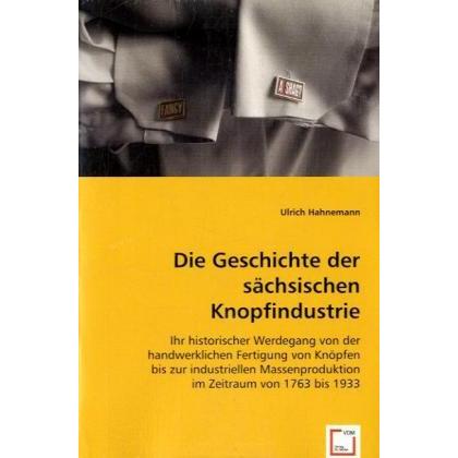 Die Geschichte der sächsischen Knopfindustrie, Fachbücher