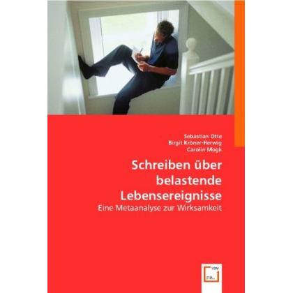 Schreiben über belastende Lebensereignisse, Fachbücher von Birgit Kröner-Herwig, Sebastian Otte, Carolin Mogk