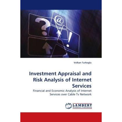 Investment Appraisal and Risk Analysis of Internet Services, Fachbücher