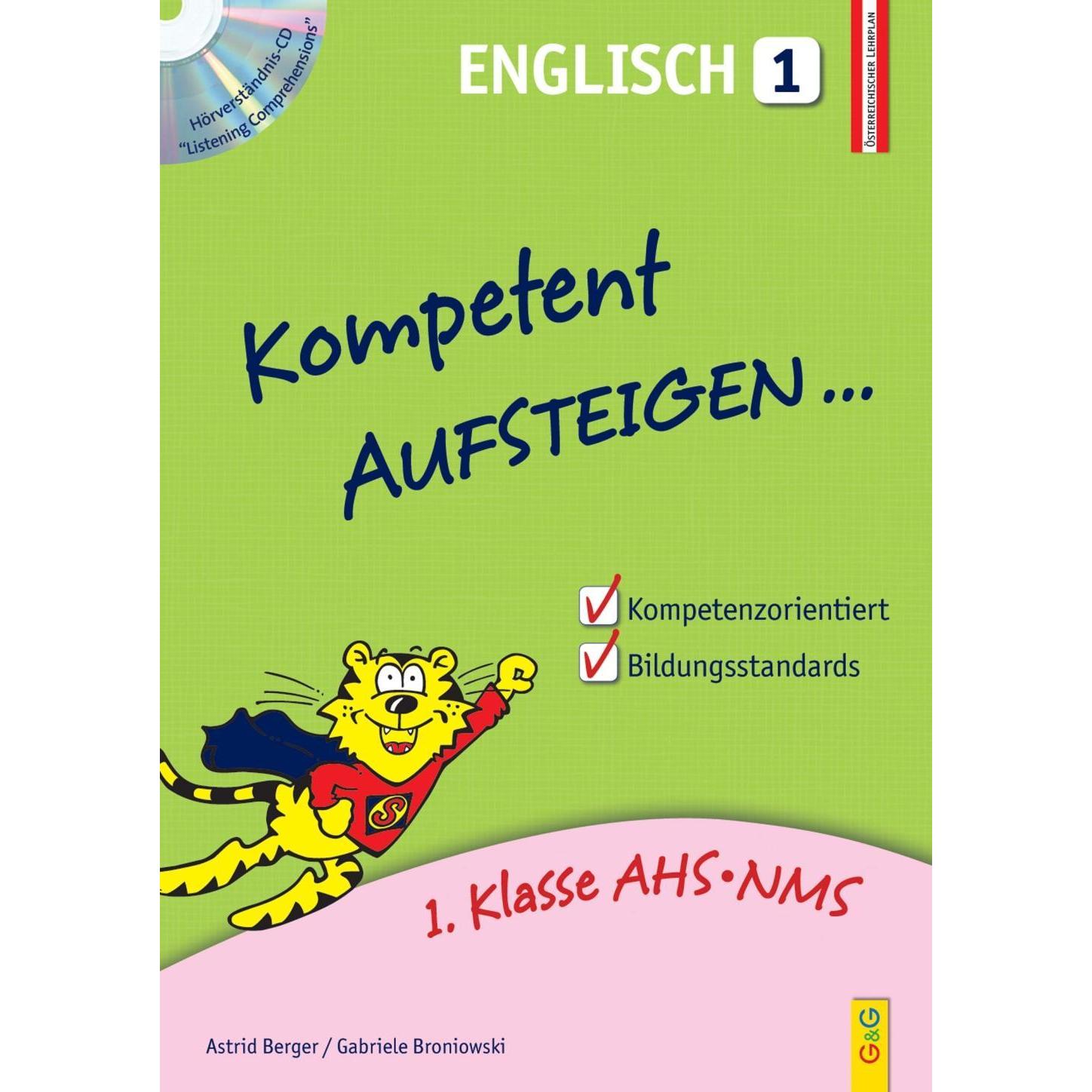 Kompetent Aufsteigen Englisch 1. Klasse. mit Hörverständnis-CD, Schulbücher von Astrid Berger, Gabriele Broniowski