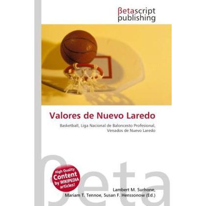 Valores de Nuevo Laredo, Ratgeber