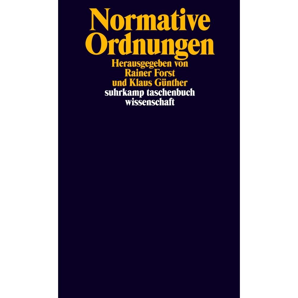 Normative Ordnungen, Fachbücher von Rainer Forst, Klaus Günther