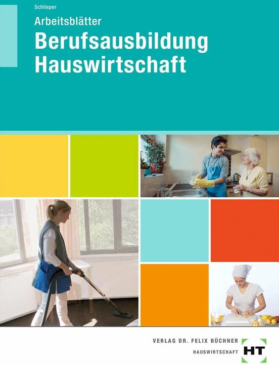 Immagine prodotto Arbeitsblätter Berufsausbildung Hauswirtschaft (Tedesco, Cornelia A. Schlieper, 2020)