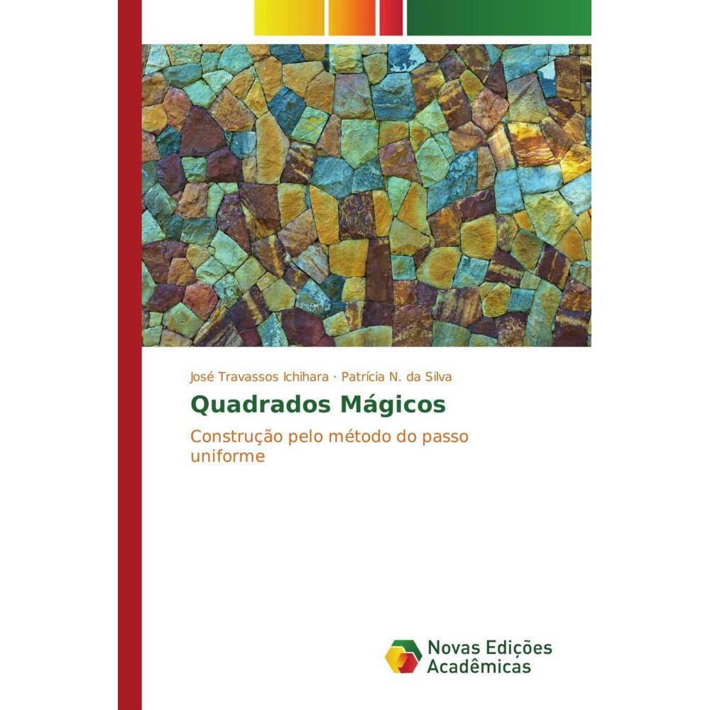 Quadrados Mágicos, Schulbücher von Patrícia N. da Silva, José Travassos Ichihara
