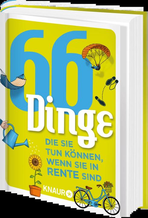 Actual product image 66 Dinge, die Sie tun können, wenn Sie in Rente sind (German, Ilka Heinemann, Denise Schweida, 2021)