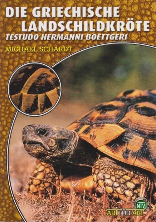 Produktbild Die Griechische Landschildkröte (Deutsch, Michael Schardt, 2015)