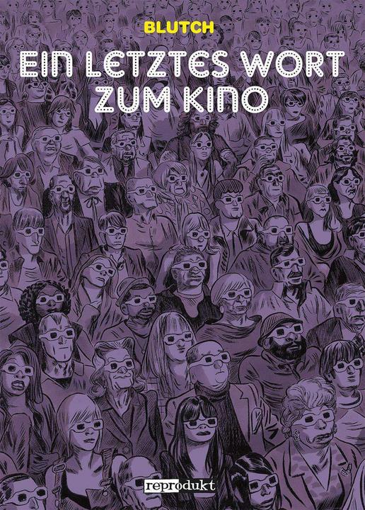 Produktbild Ein letztes Wort zum Kino (Deutsch, Blutch, 2016)