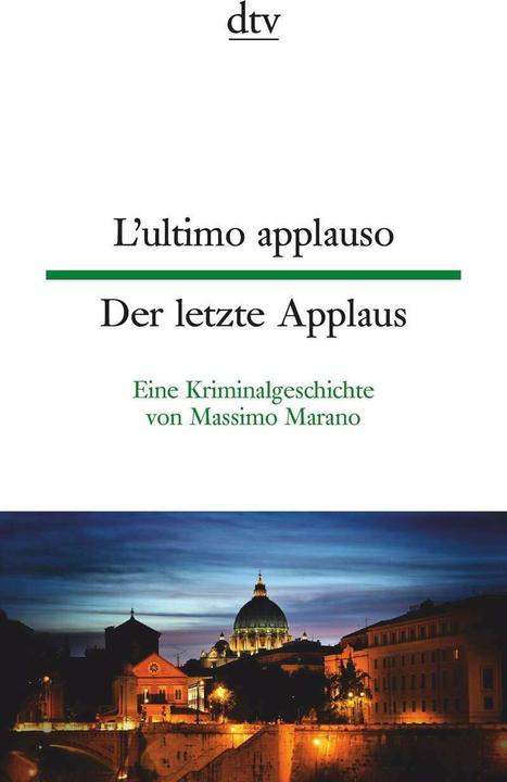 Produktbild L'ultimo applauso / Der letzte Applaus (Deutsch, Massimo Marano, Yola Schmitz, 2015)