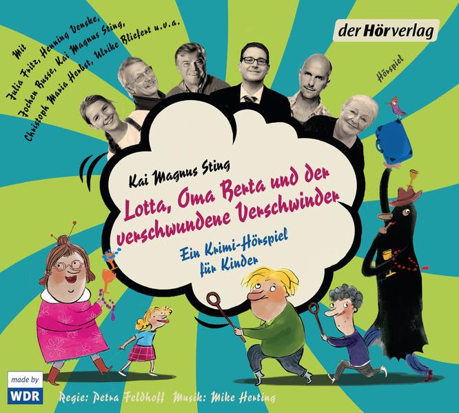 Actual product image Lotta, Grandma Berta and the missing disappearer (Petra Feldhoff, Mike Herting, Kai Magnus Sting, Ulla Illerhaus, Julia Fritz, German)